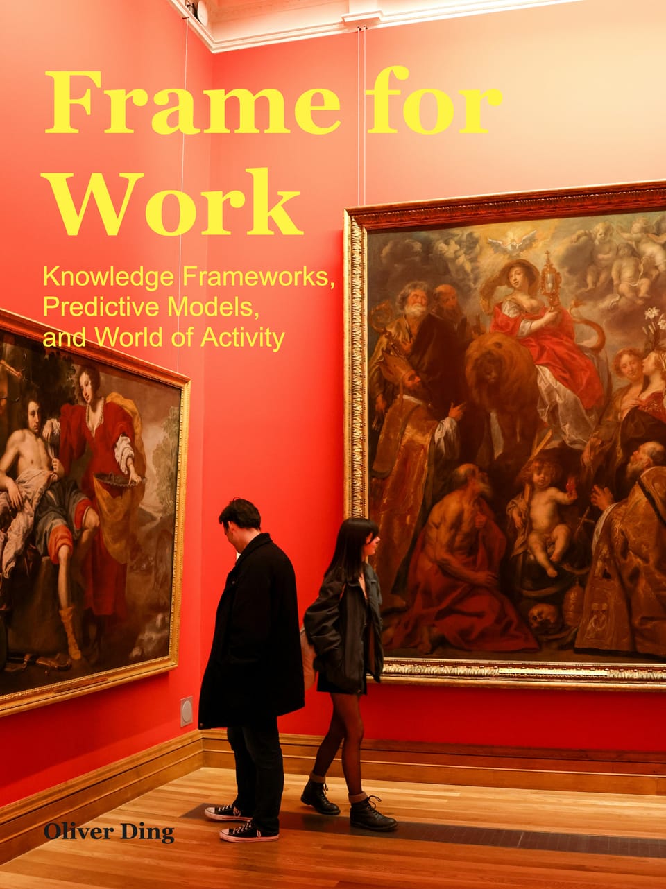 Frame for Work (possible book, v1, 2024)